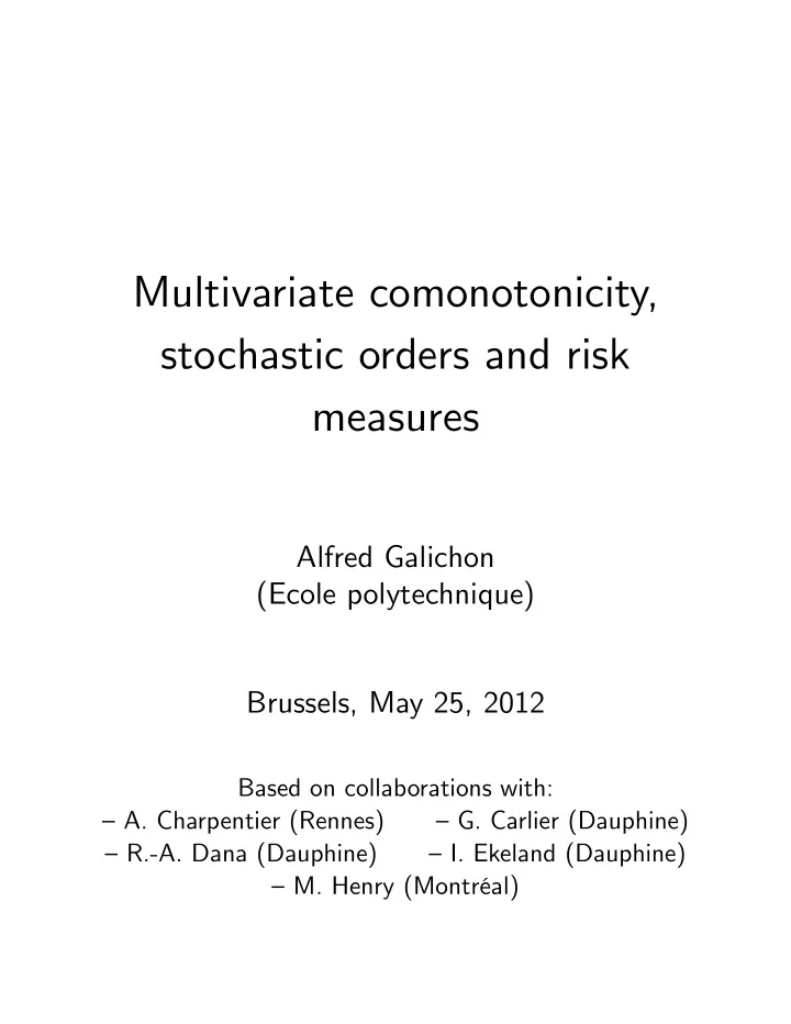 multivariate comonotonicity stochastic orders and risk