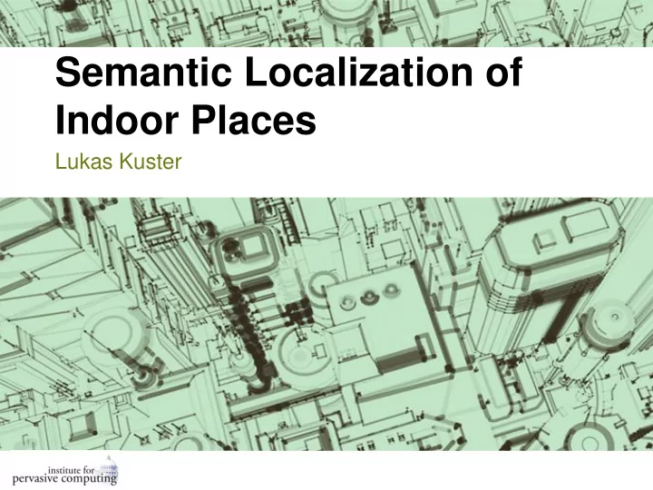 indoor places
