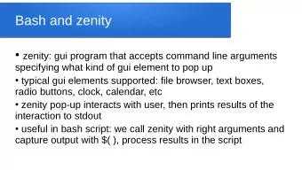 Bash and zenity  zenity: gui program that accepts command line arguments  specifying what kind