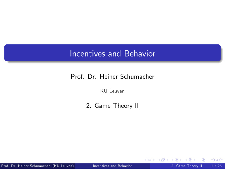 incentives and behavior