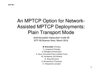 An MPTCP Option for Network-  Assisted MPTCP Deployments:  Plain Transport Mode