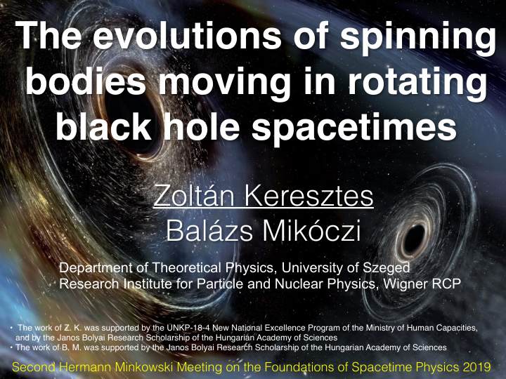 the evolutions of spinning bodies moving in rotating