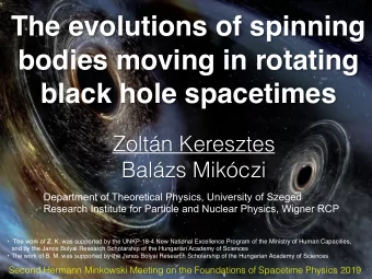 The evolutions of spinning  bodies moving in rotating  black hole spacetimes Zoltn Keresztes