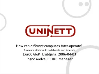 How can different campuses inter-operate?  From ora et labora to collaborate and federate