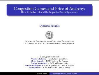 Congestion Games and Price of Anarchy:  How to Reduce it and the Impact of Social Ignorance
