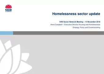 Homelessness sector update SHS Sector Network Meeting  13 November 2019 Anne Campbell