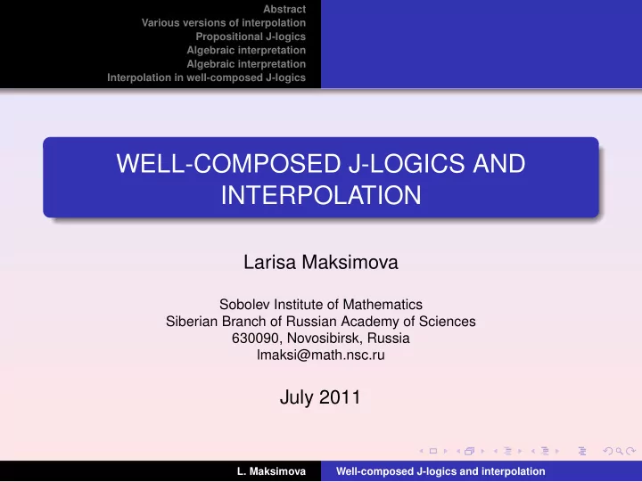 well composed j logics and interpolation