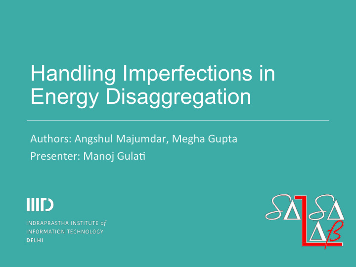 handling imperfections in energy disaggregation