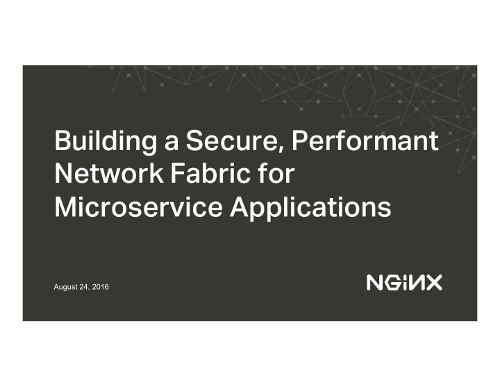 building a secure performant network fabric for