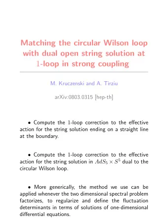 Matching the circular Wilson loop  with dual open string solution at 1 -loop in strong coupling  M.
