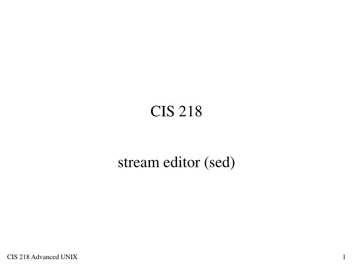 cis 218 stream editor sed