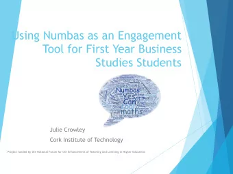 Using Numbas as an Engagement  Tool for First Year Business  Studies Students  Julie Crowley  Cork