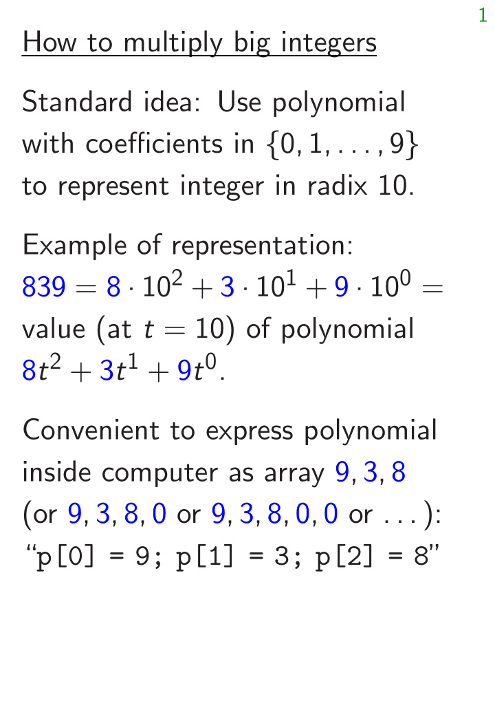 how to multiply big integers standard idea use polynomial