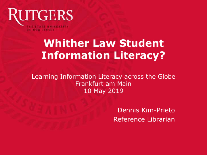 whither law student information literacy