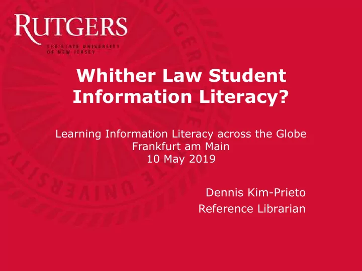 whither law student information literacy