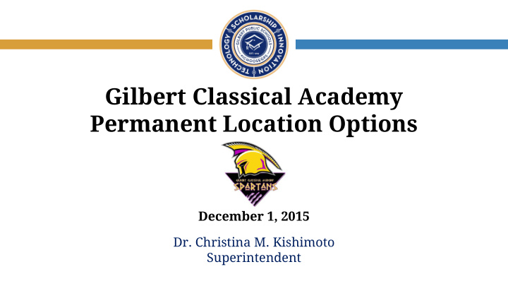 gilbert classical academy permanent location options