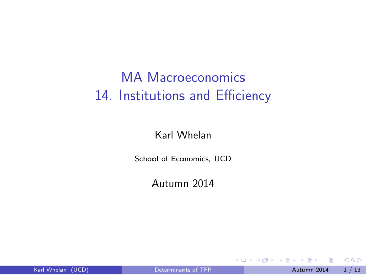 ma macroeconomics 14 institutions and efficiency