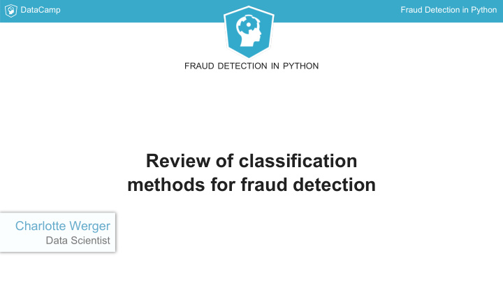 review of classification methods for fraud detection