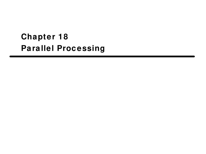 chapter 18 parallel processing multiple processor