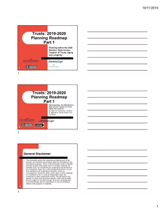 Trusts: 2019-2020  Planning Roadmap  Part 1  Planning before the 2020  Election; State Income