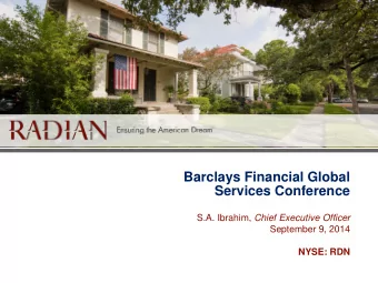 Barclays Financial Global  Services Conference S.A. Ibrahim, Chief Executive Officer  September 9,