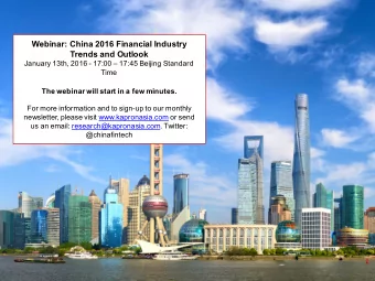 Webinar: China 2016 Financial Industry  Trends and Outlook  January 13th, 2016 - 17:00  17:45