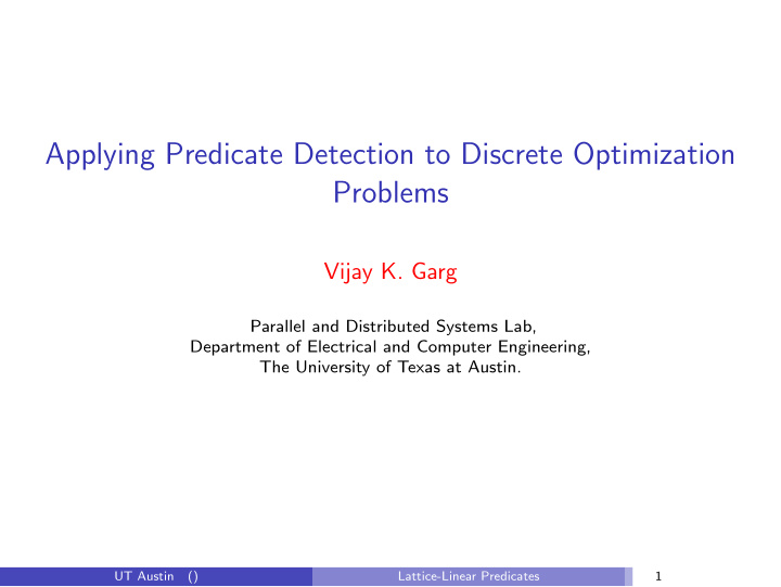 applying predicate detection to discrete optimization