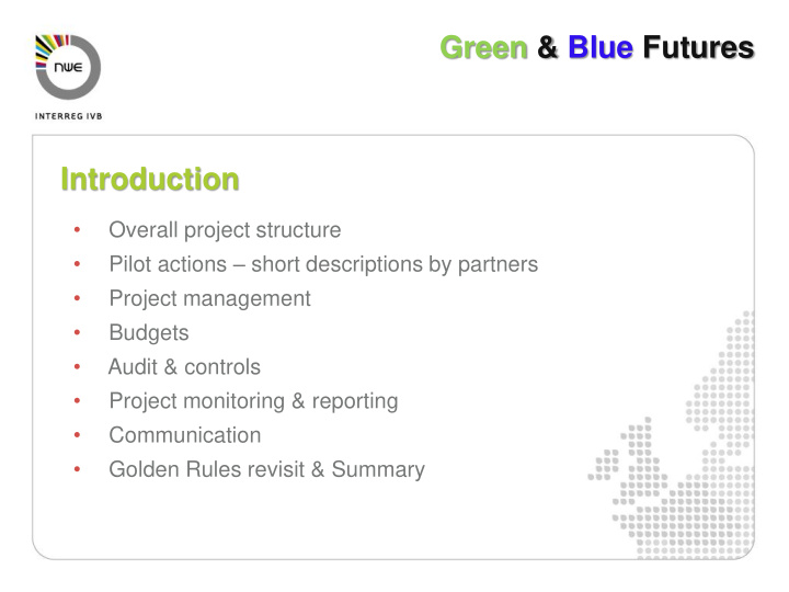 green amp blue futures introduction