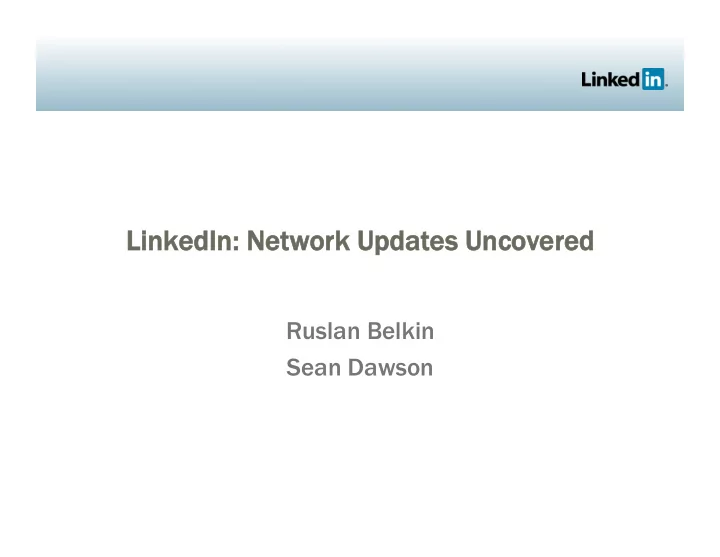 linkedin network updates uncovered linkedin network