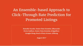 An Ensemble-based Approach to  Click-Through Rate Prediction for  Promoted Listings  Kamelia