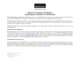 Blackstone Mortgage Trust Reports  Fourth Quarter and Full Year 2018 Results New York, February 12,