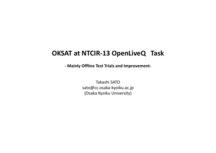 oksat at ntcir 13 openliveq task