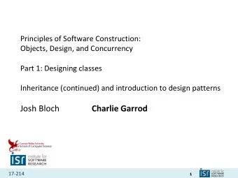 Josh Bloch  Charlie Garrod 17-214  1  Administrivia  Homework 1 feedback in your GitHub