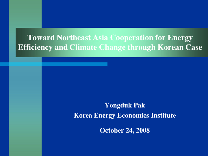 toward northeast asia cooperation for energy efficiency