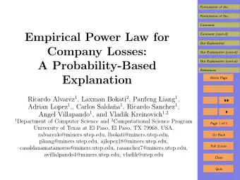 Empirical Power Law for  Comment (cont-d)  Our Explanation  Company Losses:  Our Explanation
