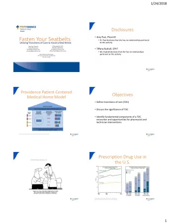 Fasten Your Seatbelts  Dr. Paul declares that she has no relationships pertinent  to this