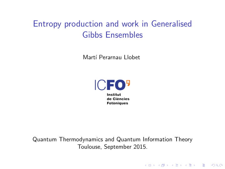 entropy production and work in generalised gibbs ensembles