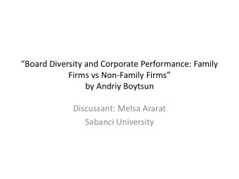 Board Diversity and Corporate Performance: Family Firms vs Non- Family Firms  by Andriy