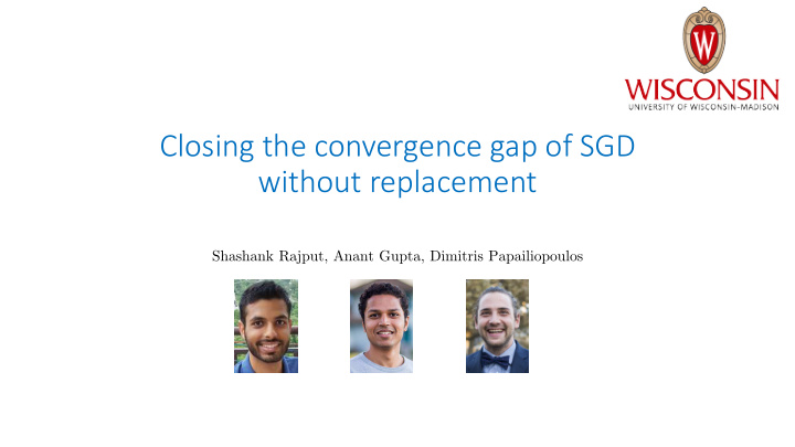 closing the convergence gap of sgd without replacement