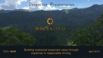 Forw ard Looking Statem ent  The information contained in this presentation  is provided by  Magna