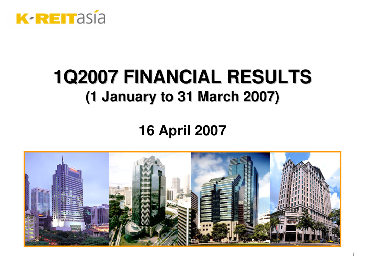 1q2007 financial results 1q2007 financial results