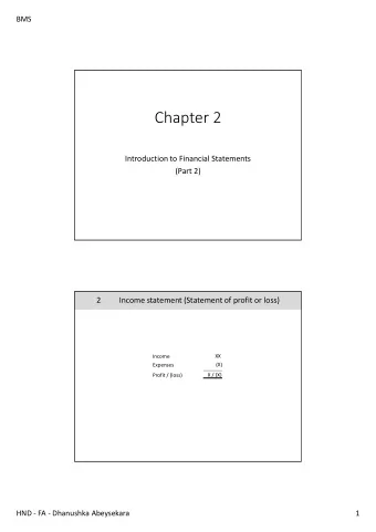 Chapter 2  Introduction to Financial Statements  (Part 2)  2  Income statement (Statement of profit