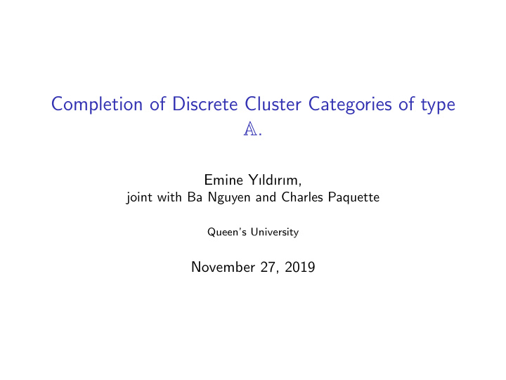 completion of discrete cluster categories of type a