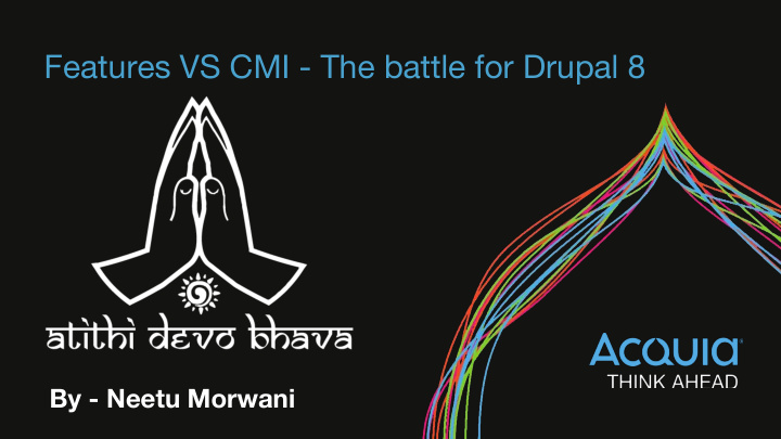 features vs cmi the battle for drupal 8