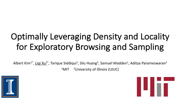 optimally l leveraging d densi sity a and l locality for