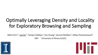 Optimally L  Leveraging D  Densi  sity a  and L  Locality  for E  Exploratory B  Browsi  sing a