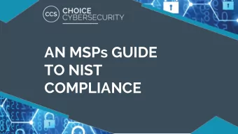 AN MSPs GUIDE  TO NIST  COMPLIANCE  STEVE RUTKOVITZ  ABOUT STEVE RUTKOVITZ  For over 20 years,