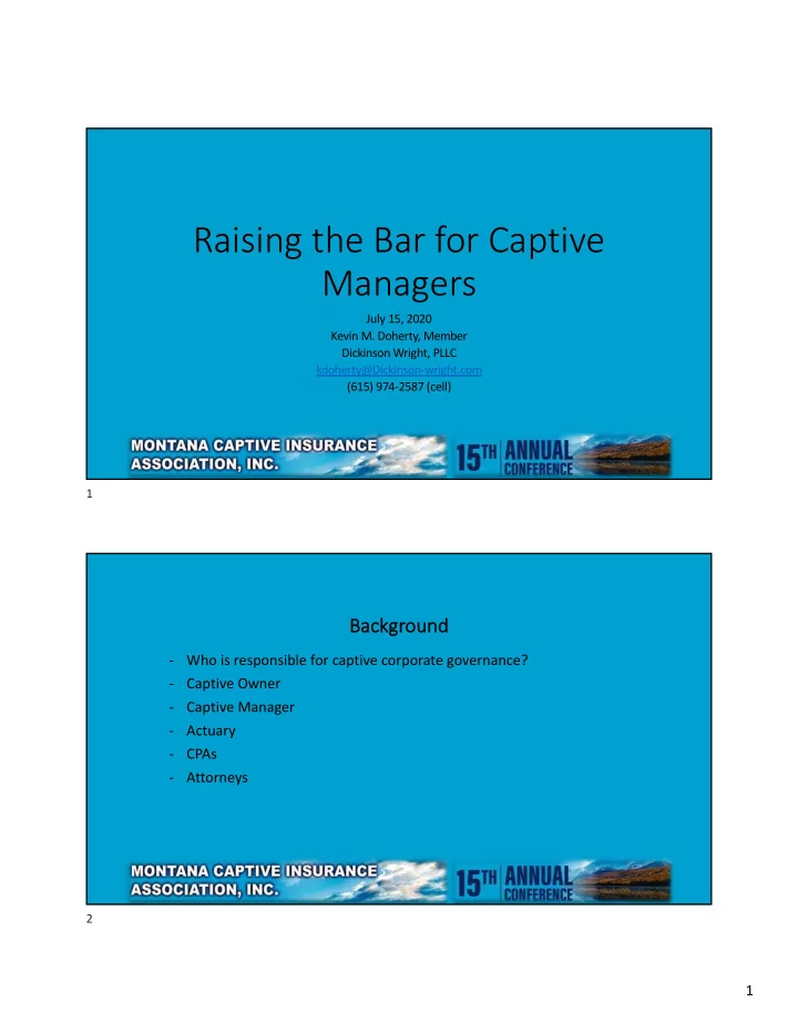raising the bar for captive managers
