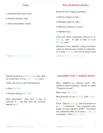 Today  Rate and Relative Distance  Recall the four integer parameters  Asymptotically good