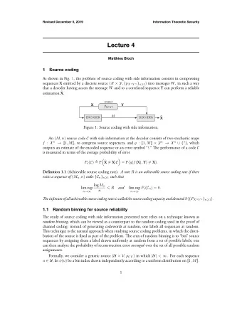 Lecture 4  Matthieu Bloch  1  Source coding  As shown in Fig. 1, the problem of source coding with